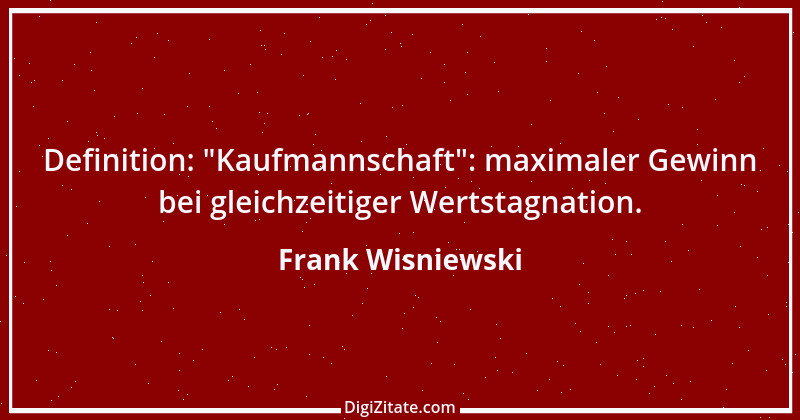 Zitat von Frank Wisniewski 38