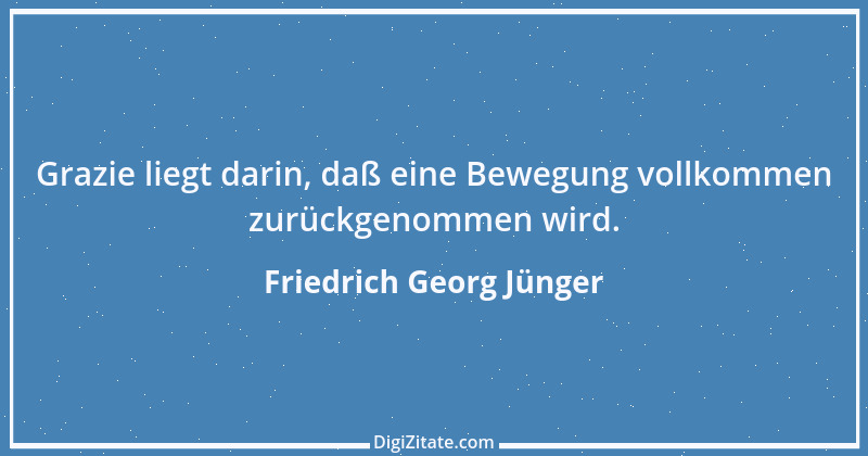 Zitat von Friedrich Georg Jünger 5