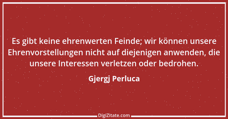 Zitat von Gjergj Perluca 156