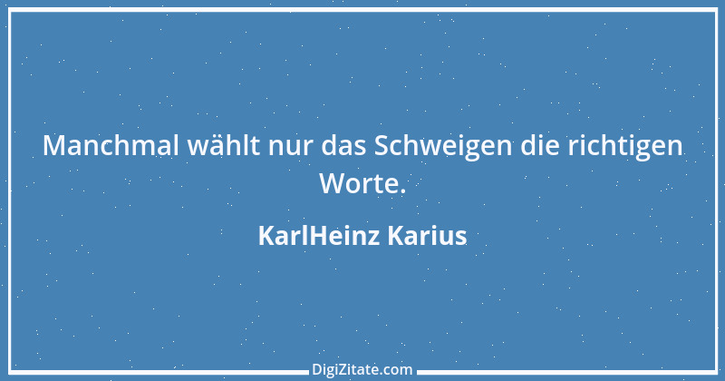 Zitat von KarlHeinz Karius 376