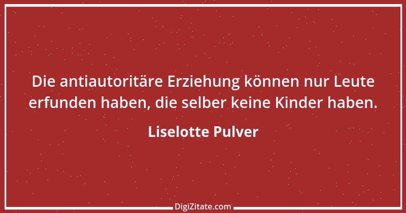 Zitat von Liselotte Pulver 10