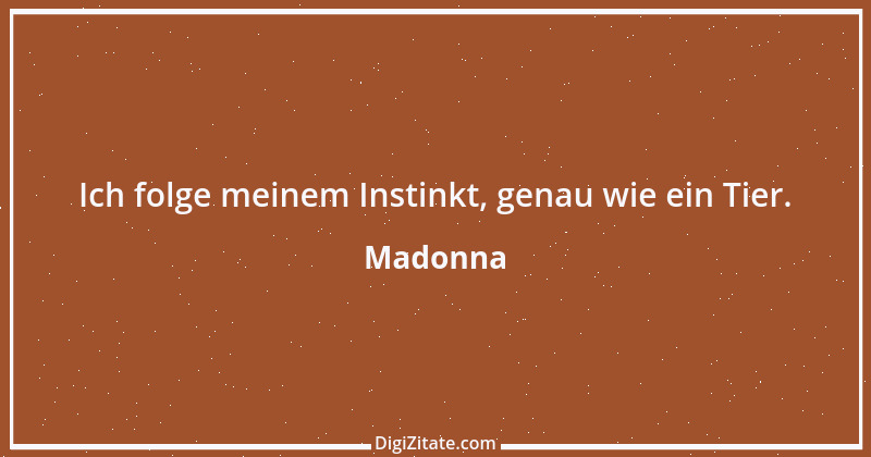 Zitat von Madonna 22