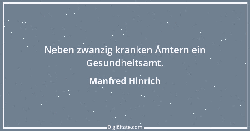 Zitat von Manfred Hinrich 625