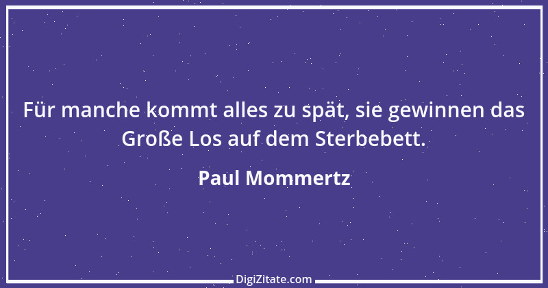 Zitat von Paul Mommertz 173