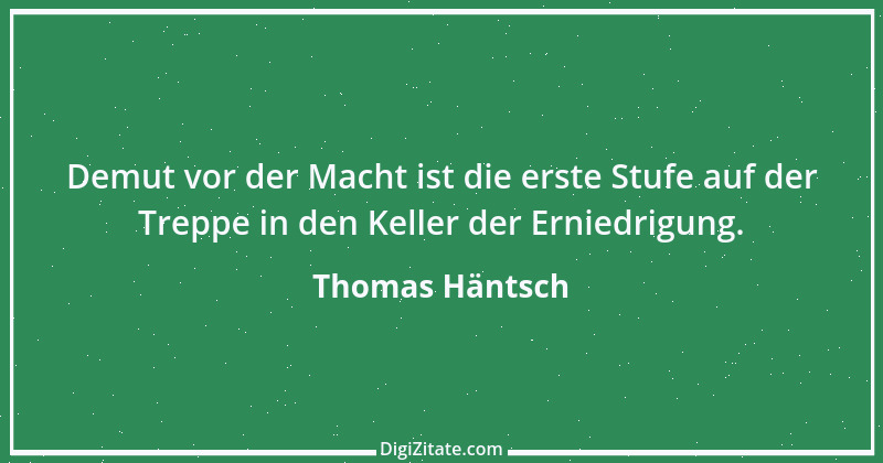 Zitat von Thomas Häntsch 26