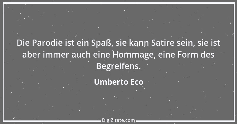 Zitat von Umberto Eco 9