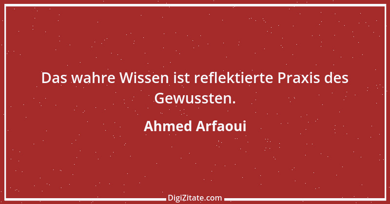 Zitat von Ahmed Arfaoui 2