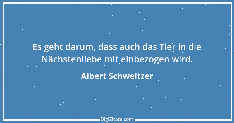 Zitat von Albert Schweitzer 163