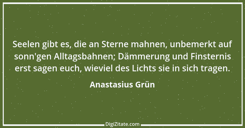 Zitat von Anastasius Grün 12