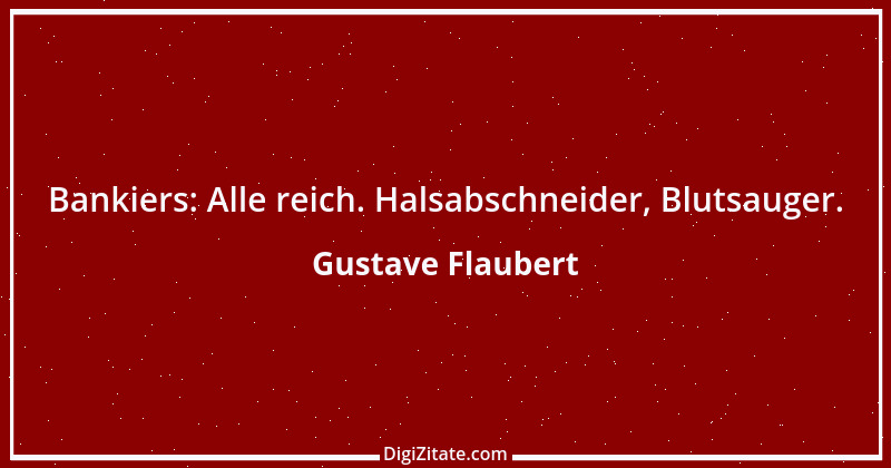 Zitat von Gustave Flaubert 295