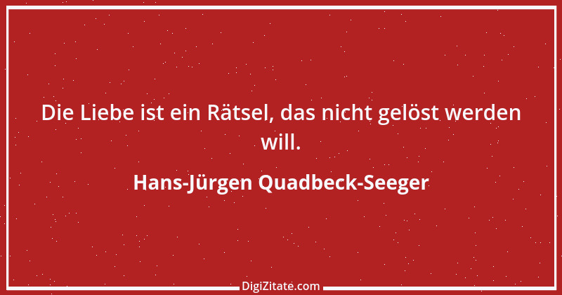 Zitat von Hans-Jürgen Quadbeck-Seeger 80