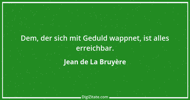 Zitat von Jean de La Bruyère 205