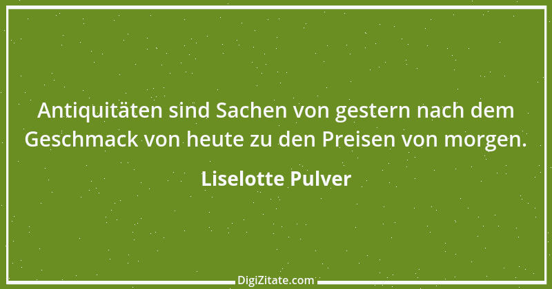 Zitat von Liselotte Pulver 11