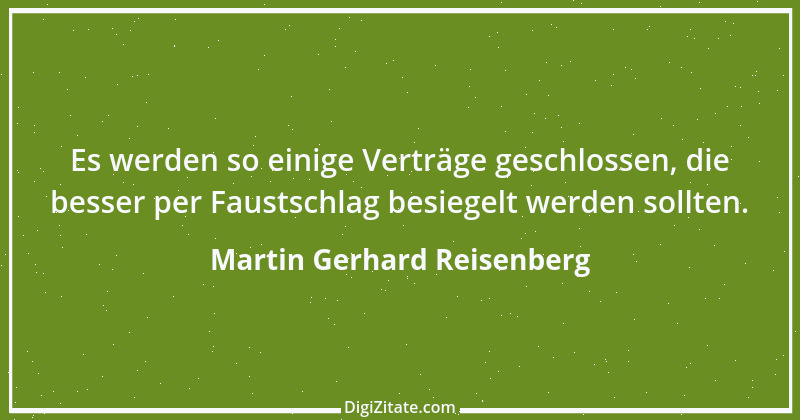 Zitat von Martin Gerhard Reisenberg 2767