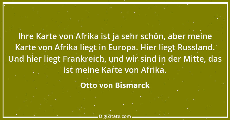 Zitat von Otto von Bismarck 150