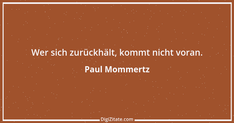 Zitat von Paul Mommertz 174