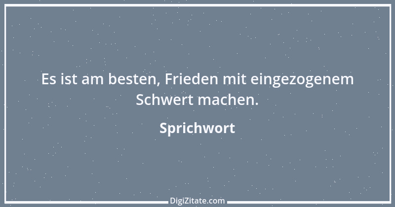 Zitat von Sprichwort 4444