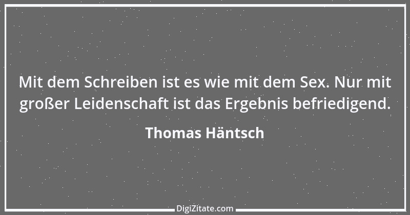 Zitat von Thomas Häntsch 27