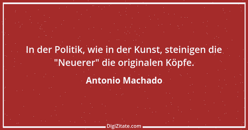 Zitat von Antonio Machado 9