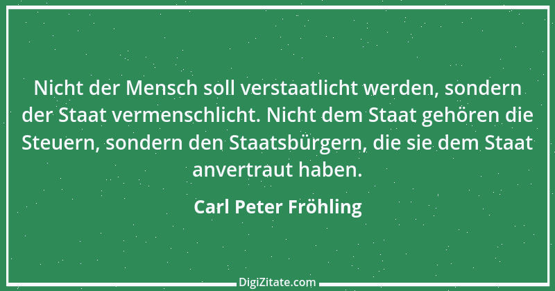 Zitat von Carl Peter Fröhling 170