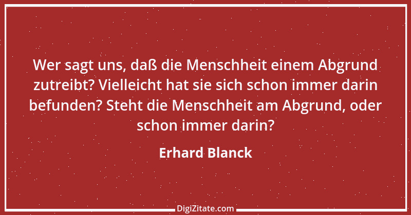 Zitat von Erhard Blanck 1008