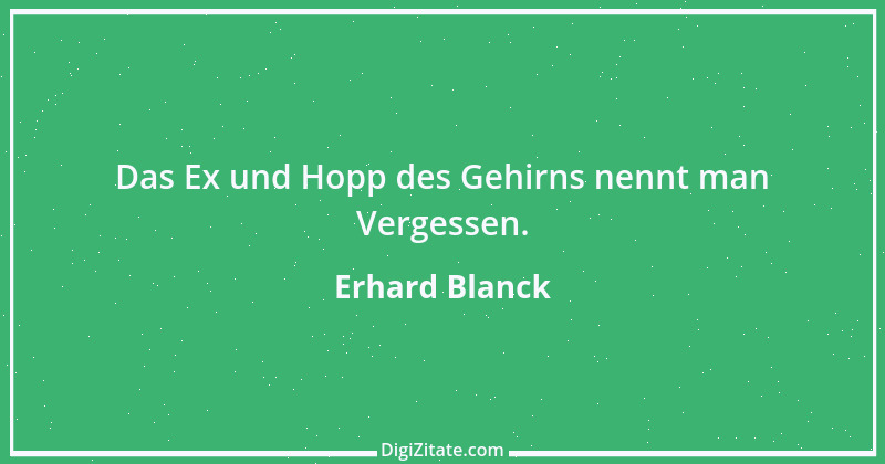 Zitat von Erhard Blanck 2008