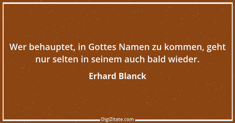 Zitat von Erhard Blanck 8