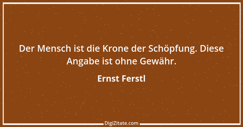 Zitat von Ernst Ferstl 1894