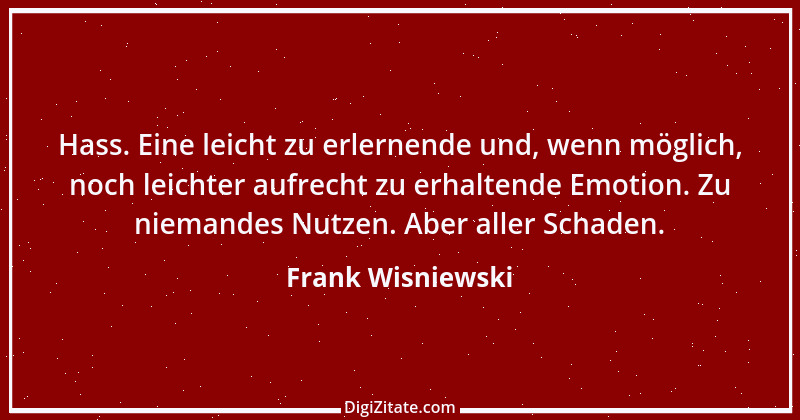 Zitat von Frank Wisniewski 40