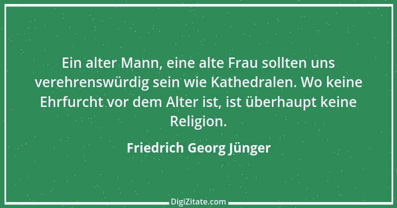 Zitat von Friedrich Georg Jünger 7