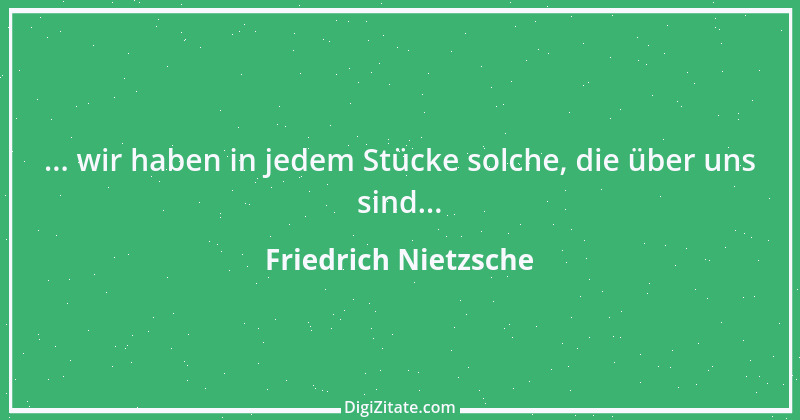 Zitat von Friedrich Nietzsche 390