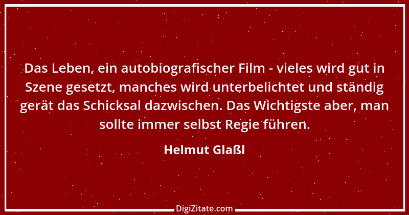 Zitat von Helmut Glaßl 405