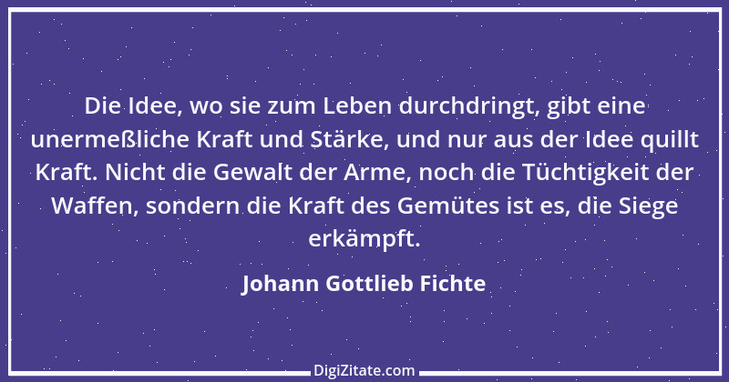 Zitat von Johann Gottlieb Fichte 147