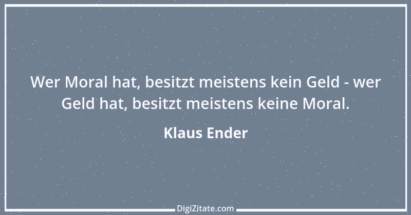 Zitat von Klaus Ender 126