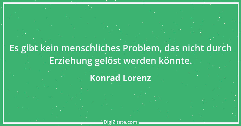 Zitat von Konrad Lorenz 33