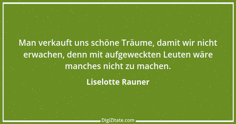 Zitat von Liselotte Rauner 1