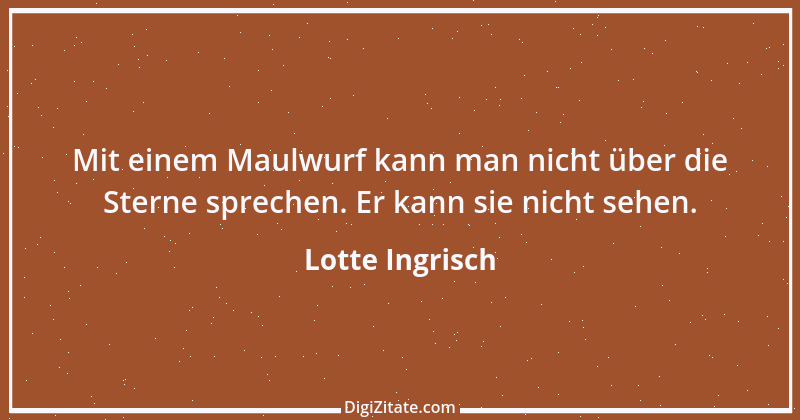 Zitat von Lotte Ingrisch 5