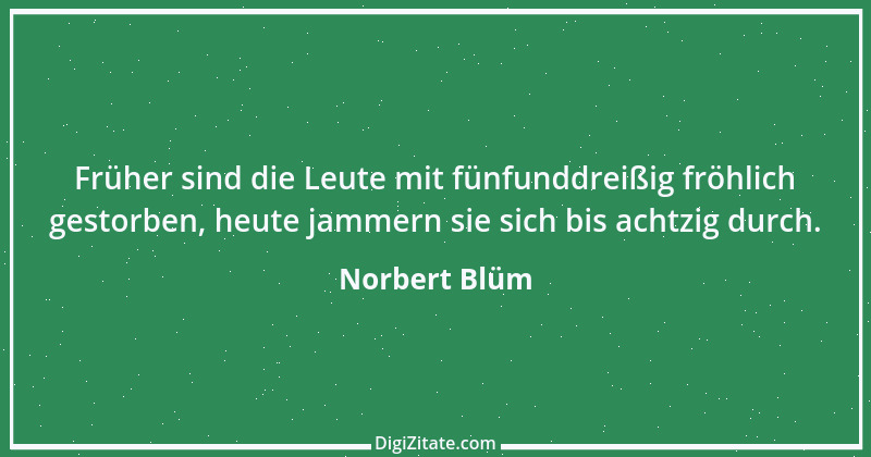 Zitat von Norbert Blüm 30