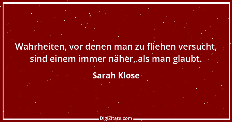 Zitat von Sarah Klose 89