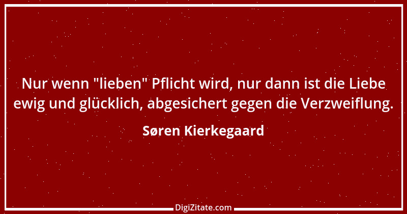 Zitat von Søren Kierkegaard 196