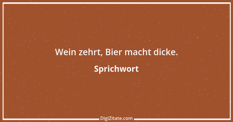 Zitat von Sprichwort 10445