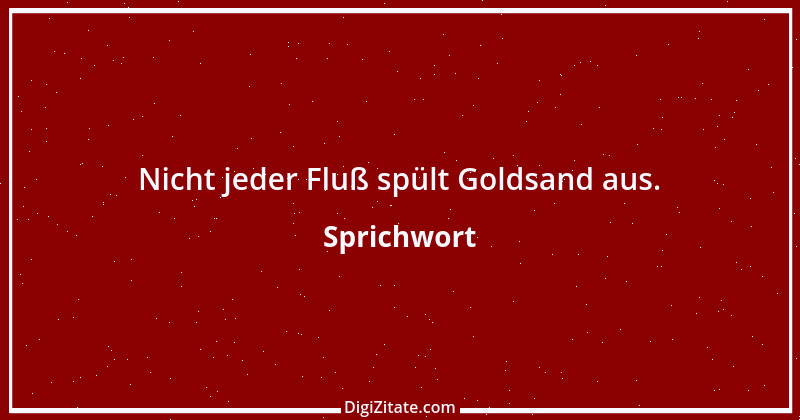 Zitat von Sprichwort 6445