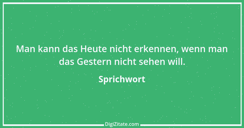 Zitat von Sprichwort 8445