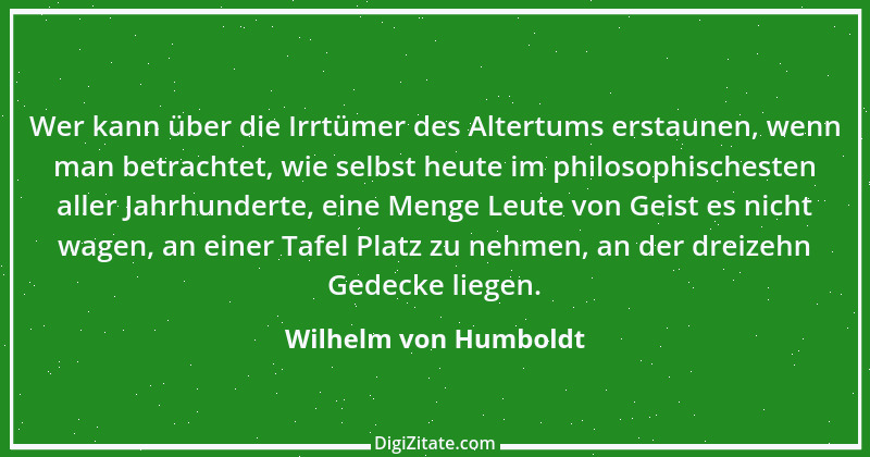 Zitat von Wilhelm von Humboldt 3