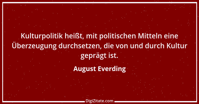 Zitat von August Everding 22