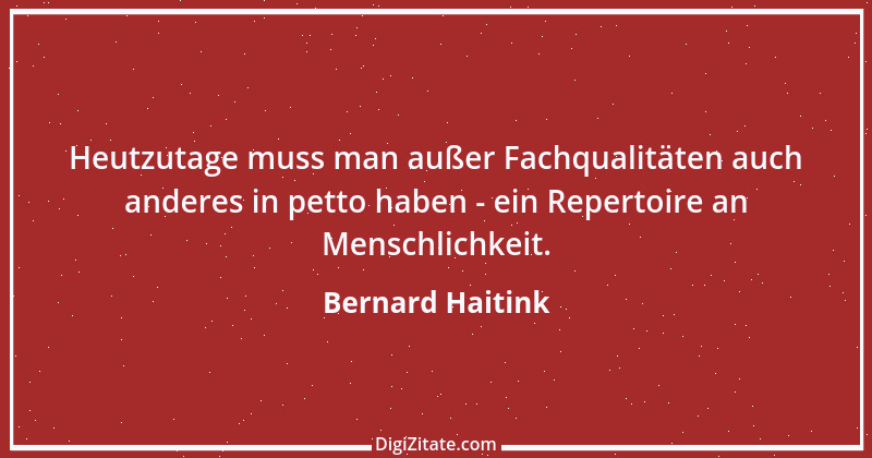 Zitat von Bernard Haitink 1