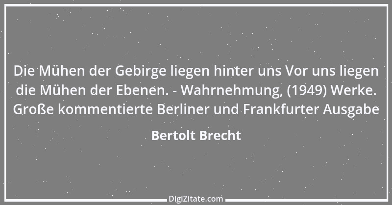 Zitat von Bertolt Brecht 32