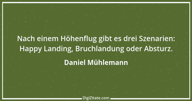 Zitat von Daniel Mühlemann 343