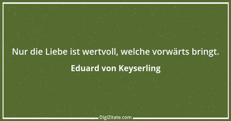 Zitat von Eduard von Keyserling 19