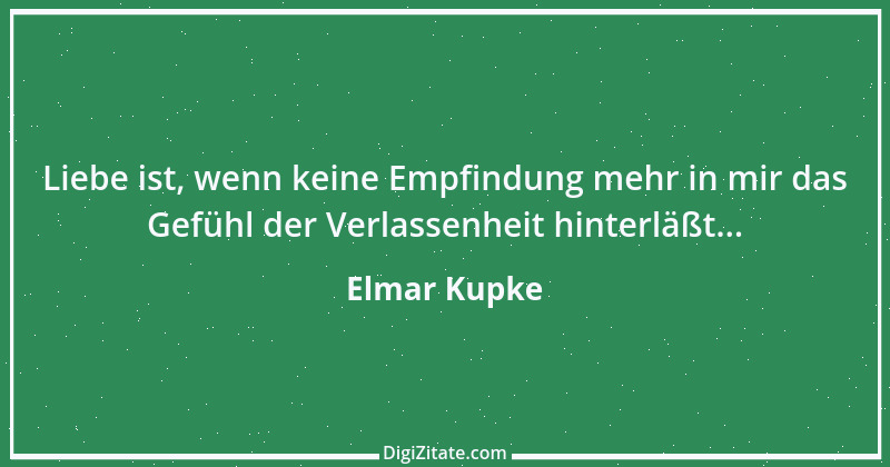 Zitat von Elmar Kupke 784